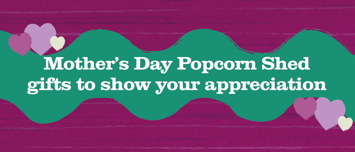 Mother’s Day Gifts